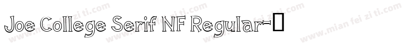 Joe College Serif NF Regular字体转换